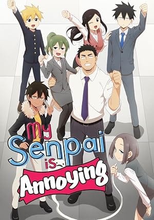 My Senpai Is Annoying
